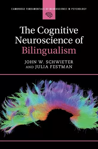 The Cognitive Neuroscience of Bilingualism cover