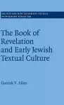 The Book of Revelation and Early Jewish Textual Culture cover