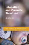 Intonation and Prosodic Structure cover