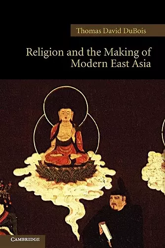 Religion and the Making of Modern East Asia cover