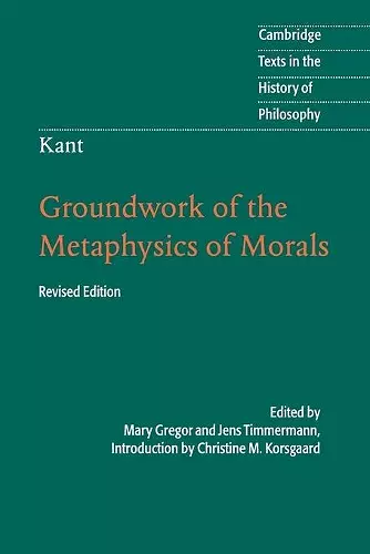 Kant: Groundwork of the Metaphysics of Morals cover