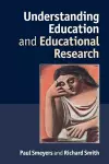 Understanding Education and Educational Research cover