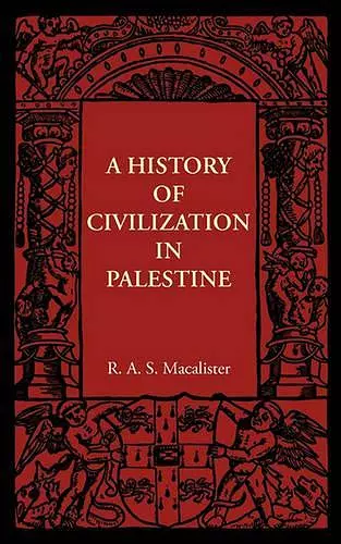 A History of Civilization in Palestine cover