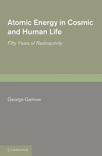 Atomic Energy in Cosmic and Human Life cover