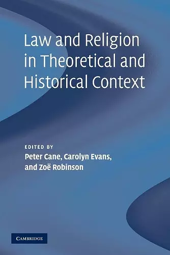 Law and Religion in Theoretical and Historical Context cover