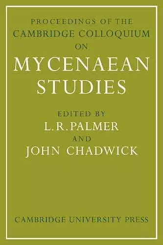 Proceedings of the Cambridge Colloquium on Mycenaean Studies cover