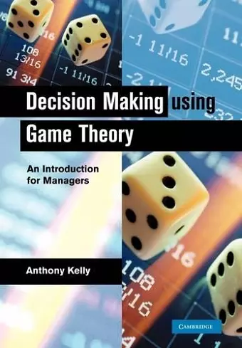 Decision Making Using Game Theory cover