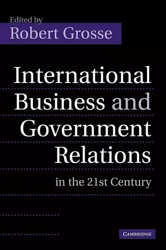 International Business and Government Relations in the 21st Century cover