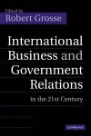 International Business and Government Relations in the 21st Century cover