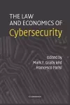 The Law and Economics of Cybersecurity cover