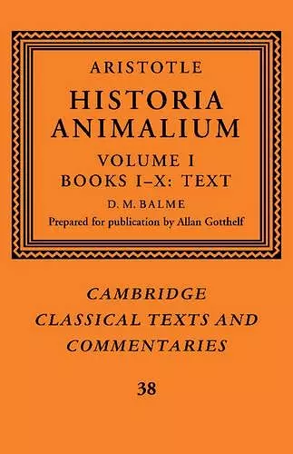 Aristotle: 'Historia Animalium': Volume 1, Books I-X: Text cover