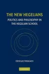 The New Hegelians cover