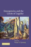 Emergencies and the Limits of Legality cover