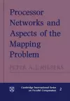 Processor Networks and Aspects of the Mapping Problem cover