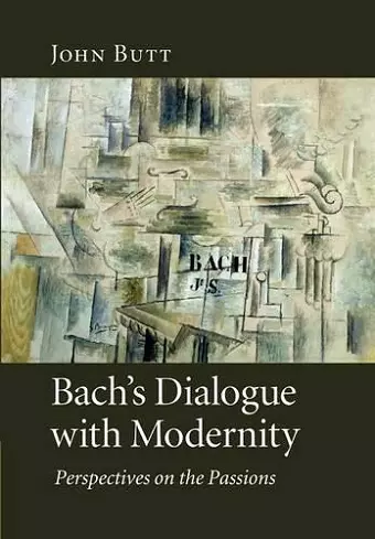 Bach's Dialogue with Modernity cover