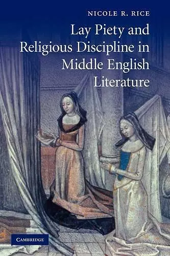 Lay Piety and Religious Discipline in Middle English Literature cover