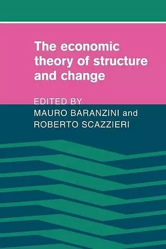 The Economic Theory of Structure and Change cover