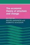 The Economic Theory of Structure and Change cover