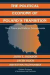 The Political Economy of Poland's Transition cover