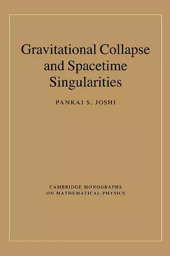 Gravitational Collapse and Spacetime Singularities cover