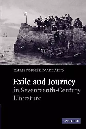 Exile and Journey in Seventeenth-Century Literature cover