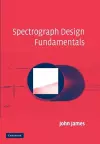 Spectrograph Design Fundamentals cover