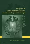 Progress in Neurotherapeutics and Neuropsychopharmacology: Volume 1, 2006 cover