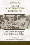 Historical Justice in International Perspective cover