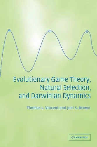 Evolutionary Game Theory, Natural Selection, and Darwinian Dynamics cover