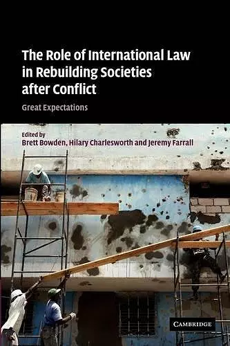 The Role of International Law in Rebuilding Societies after Conflict cover