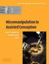 Micromanipulation in Assisted Conception cover