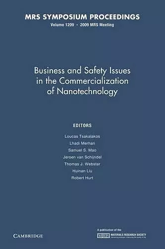 Business and Safety Issues in the Commercialization of Nanotechnology: Volume 1209 cover