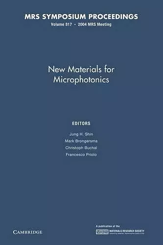 New Materials for Microphotonics: Volume 817 cover