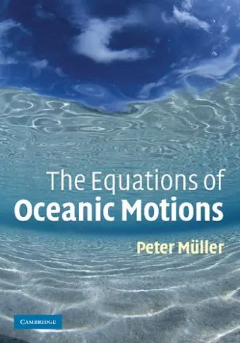 The Equations of Oceanic Motions cover