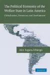 The Political Economy of the Welfare State in Latin America cover