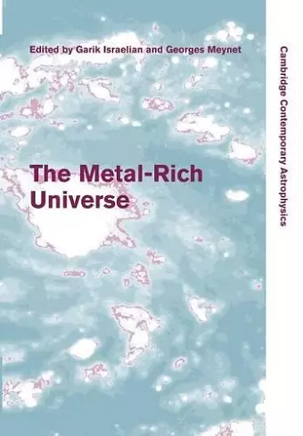 The Metal-Rich Universe cover