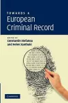 Towards a European Criminal Record cover