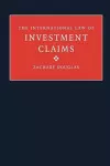 The International Law of Investment Claims cover