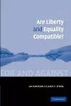 Are Liberty and Equality Compatible? cover
