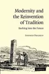 Modernity and the Reinvention of Tradition cover