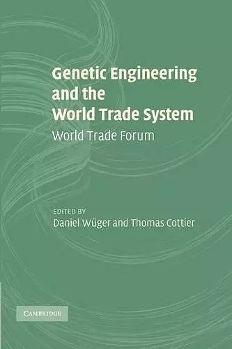 Genetic Engineering and the World Trade System cover