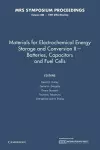 Materials for Electrochemical Energy Storage and Conversion II—Batteries, Capacitors and Fuel Cells: Volume 496 cover