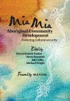 Mia Mia Aboriginal Community Development cover