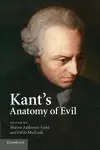 Kant's Anatomy of Evil cover