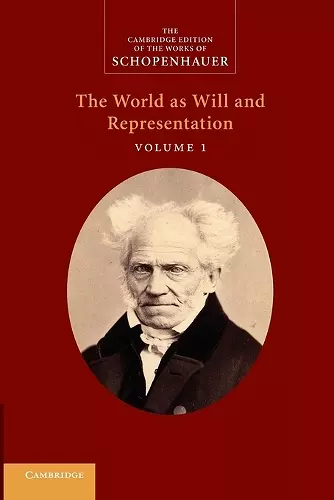 Schopenhauer: 'The World as Will and Representation': Volume 1 cover