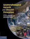 Geomorphological Hazards and Disaster Prevention cover