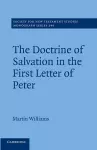 The Doctrine of Salvation in the First Letter of Peter cover