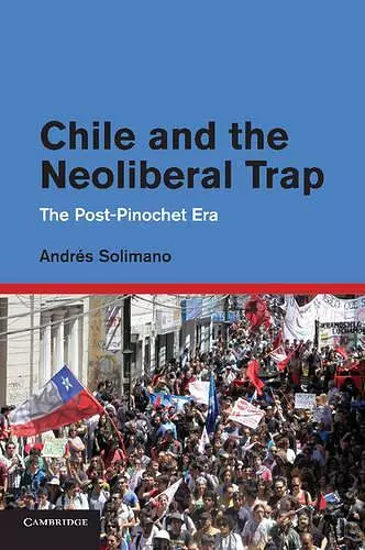 Chile and the Neoliberal Trap cover