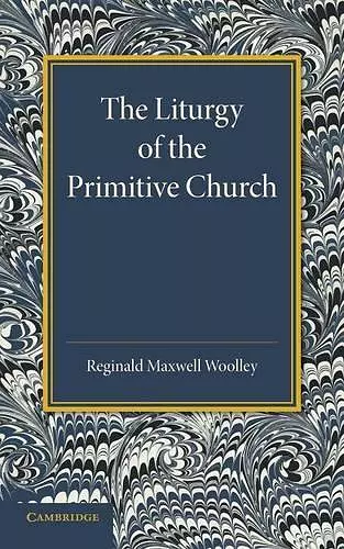 The Liturgy of the Primitive Church cover