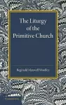 The Liturgy of the Primitive Church cover